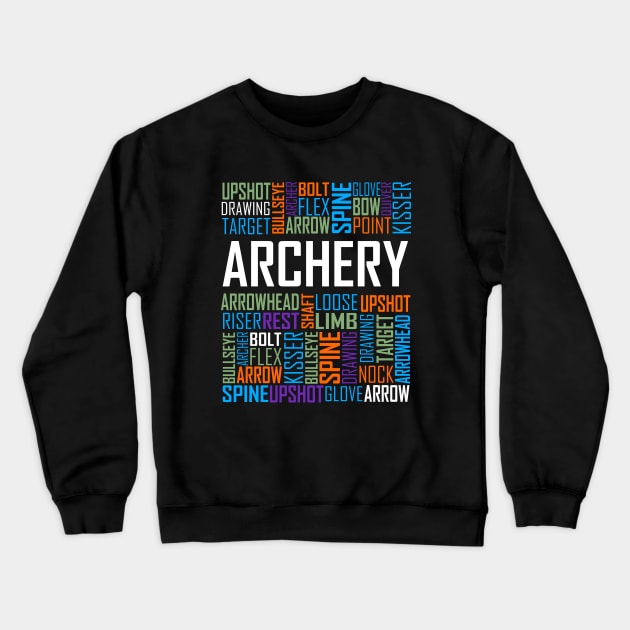 Archery Words Crewneck Sweatshirt by LetsBeginDesigns
